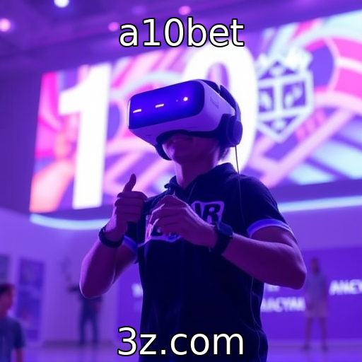 a10bet | Como a tecnologia de realidade virtual redefine a jogabilidade